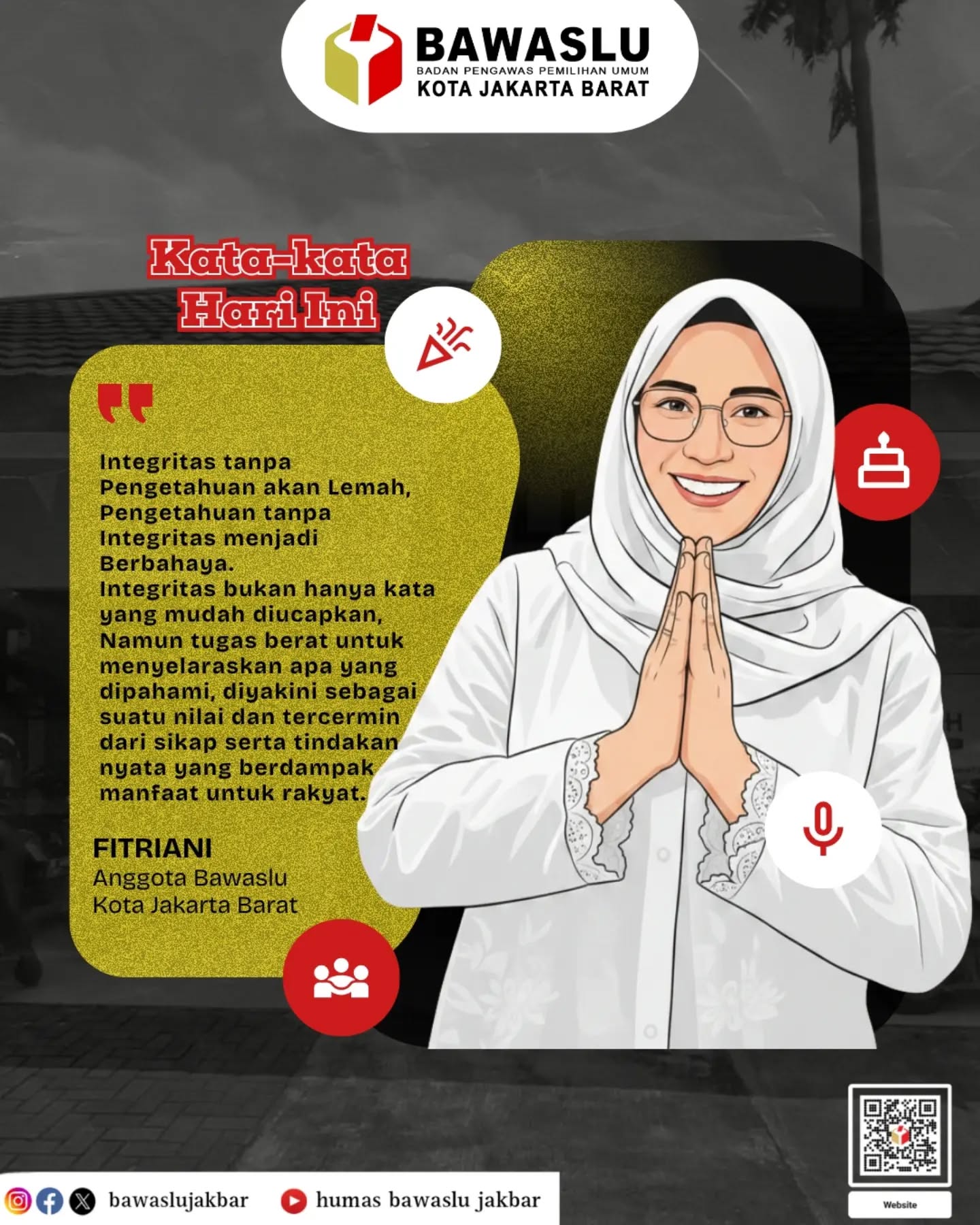 Konten Grafis Kata-Kata Hari Ini (11/05) oleh Humas Bawaslu Kota Jakarta Barat