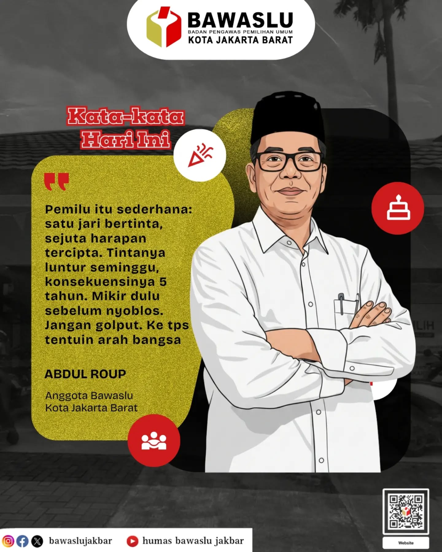 Konten Grafis Kata-Kata Hari Ini (12/05) oleh Humas Bawaslu Kota Jakarta Barat