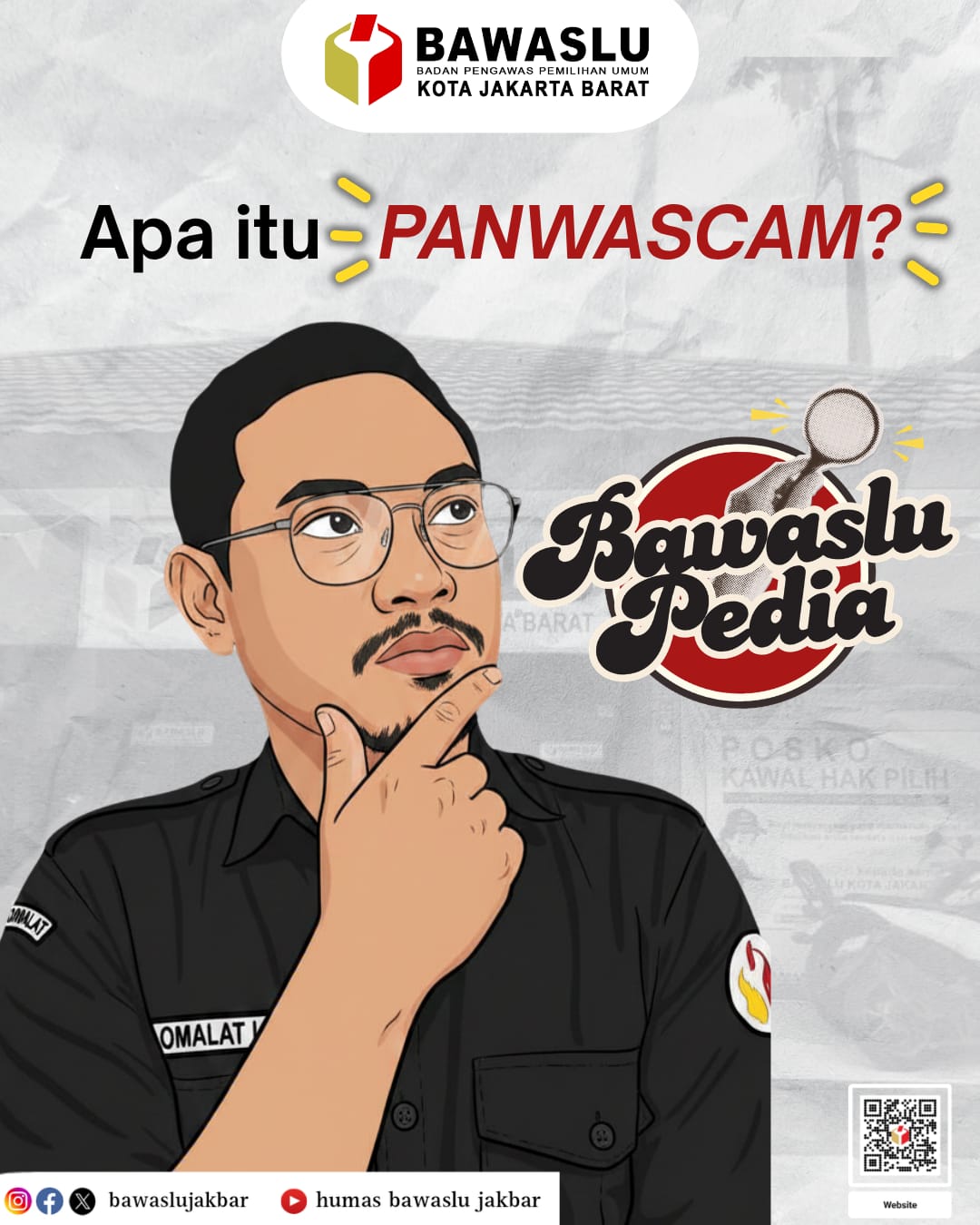 Konten Grafis BawasluPedia "Apa itu Panwascam?" (18/05) oleh Humas Bawaslu Kota Jakarta Barat