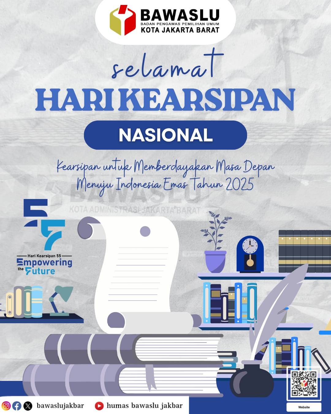 Konten Grafis Hari Kearsipan Nasional (18/05) oleh Humas Bawaslu Kota Jakarta Barat
