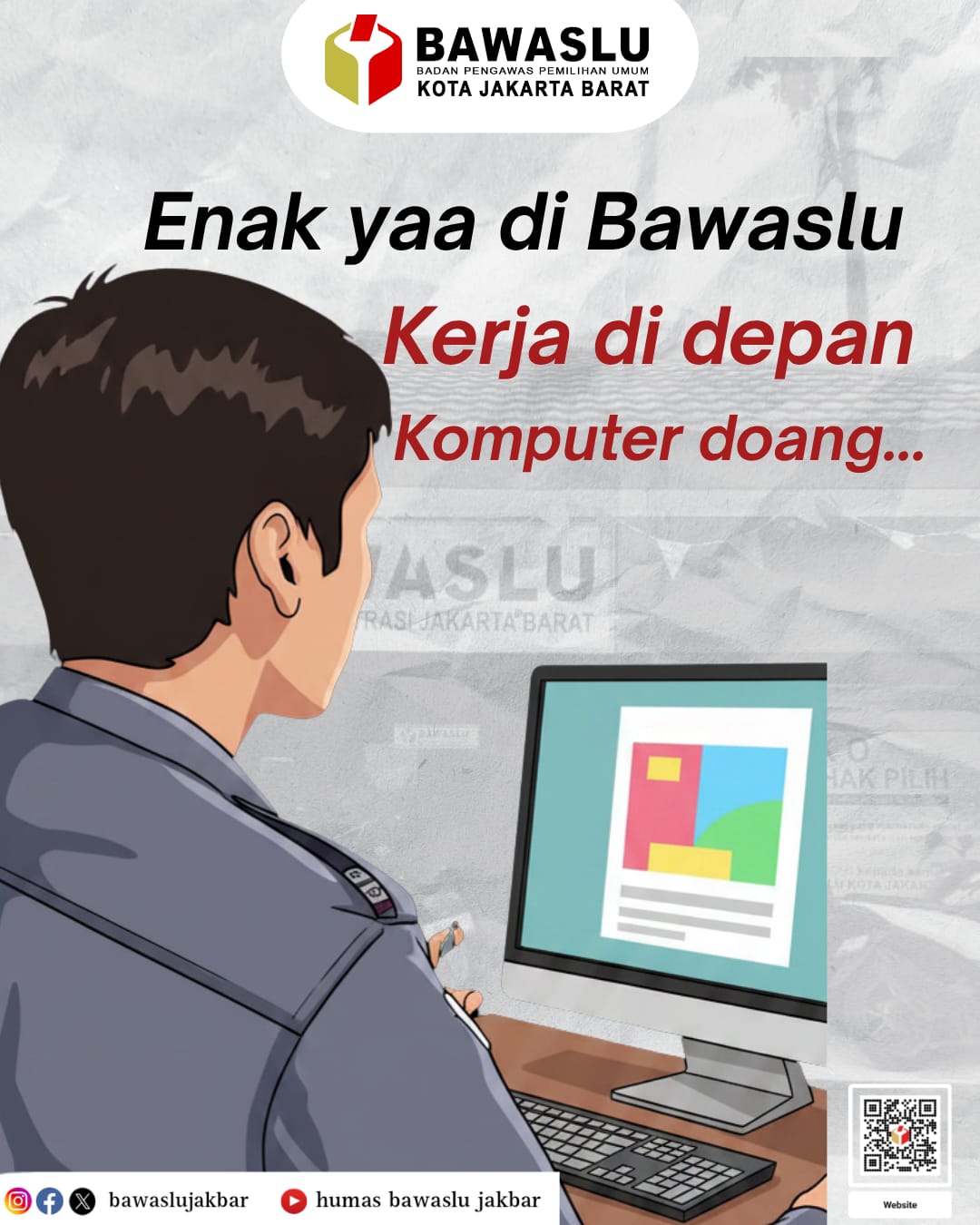 Konten Grafis (18/05) oleh Humas Bawaslu Kota Jakarta Barat