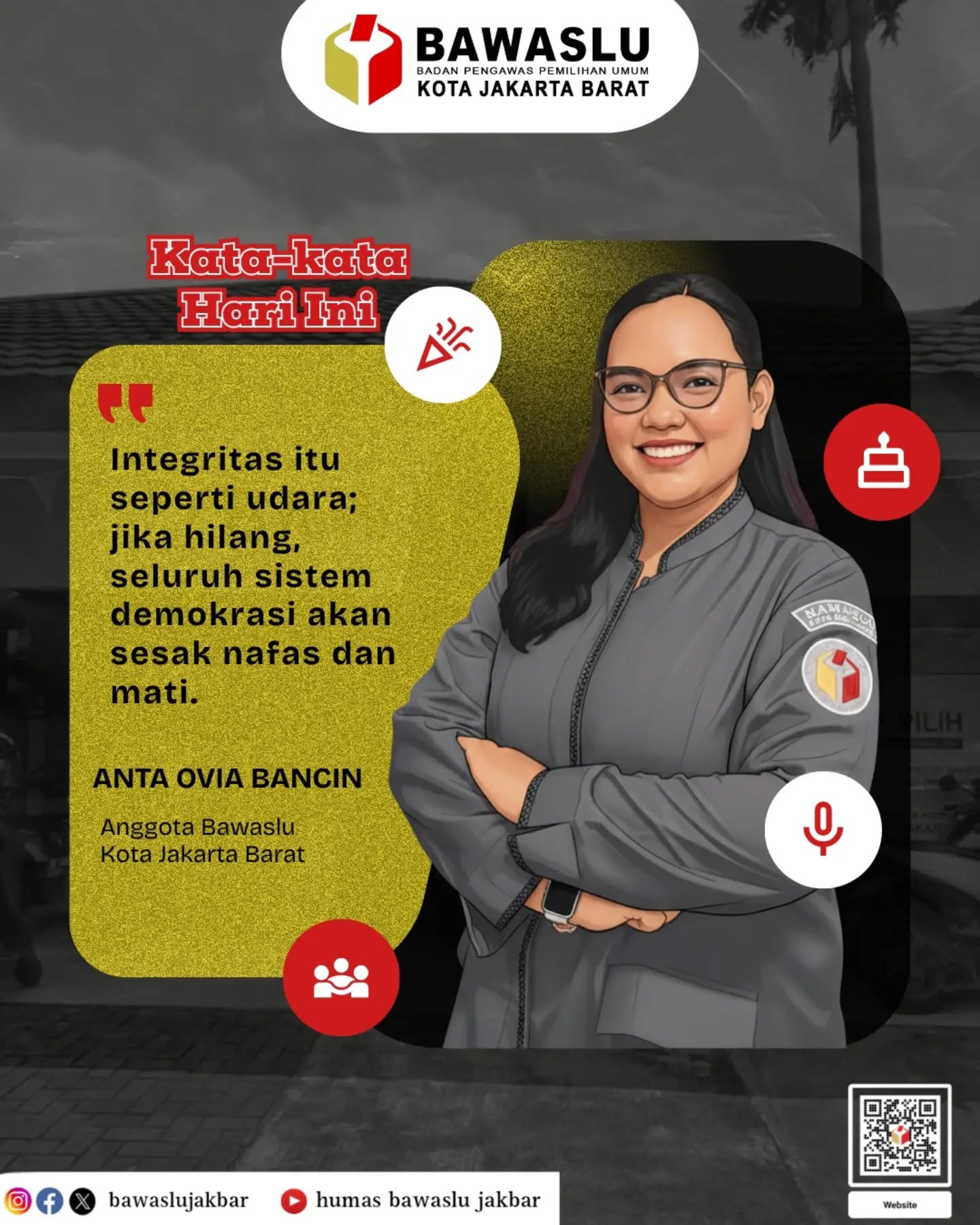Konten Grafis Kata-Kata Hari Ini (09/05) oleh Humas Bawaslu Kota Jakarta Barat
