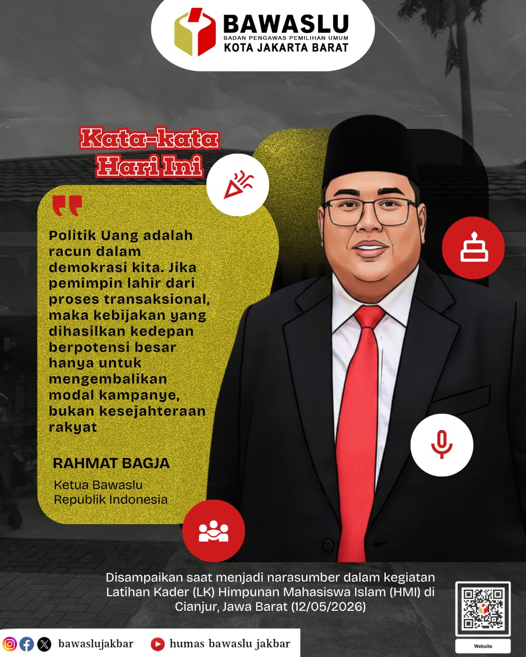 Konten Grafis Kata-Kata Hari Ini (18/05) oleh Humas Bawaslu Kota Jakarta Barat