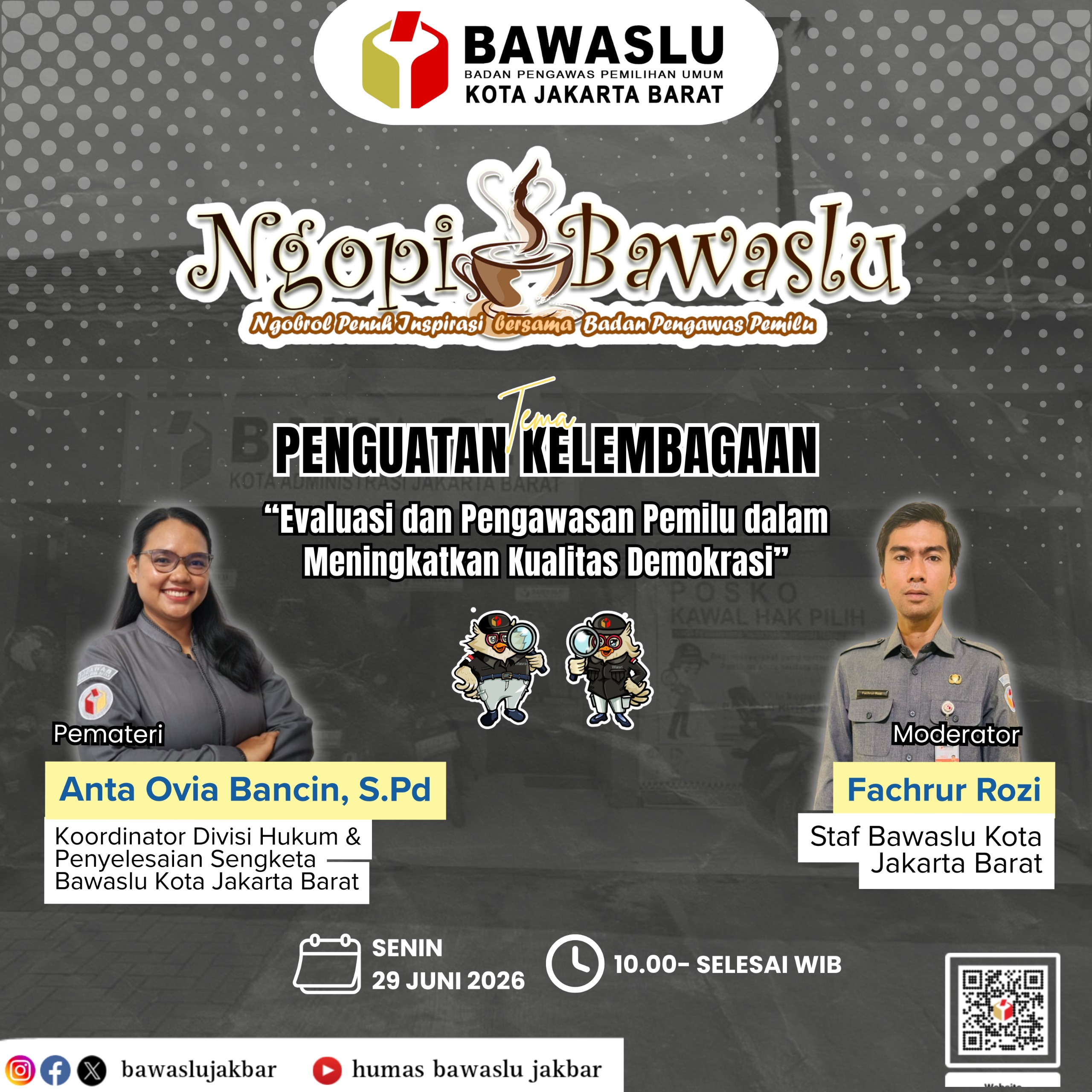 Konten Grafis Ngopi Bawaslu oleh Humas Bawaslu Kota Jakarta Barat (29/06)
