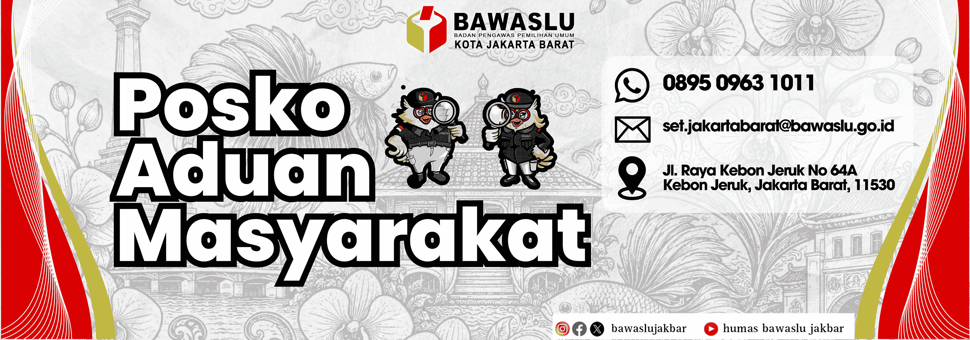 Posko Aduan Masyarakat Bawaslu Jakarta Barat