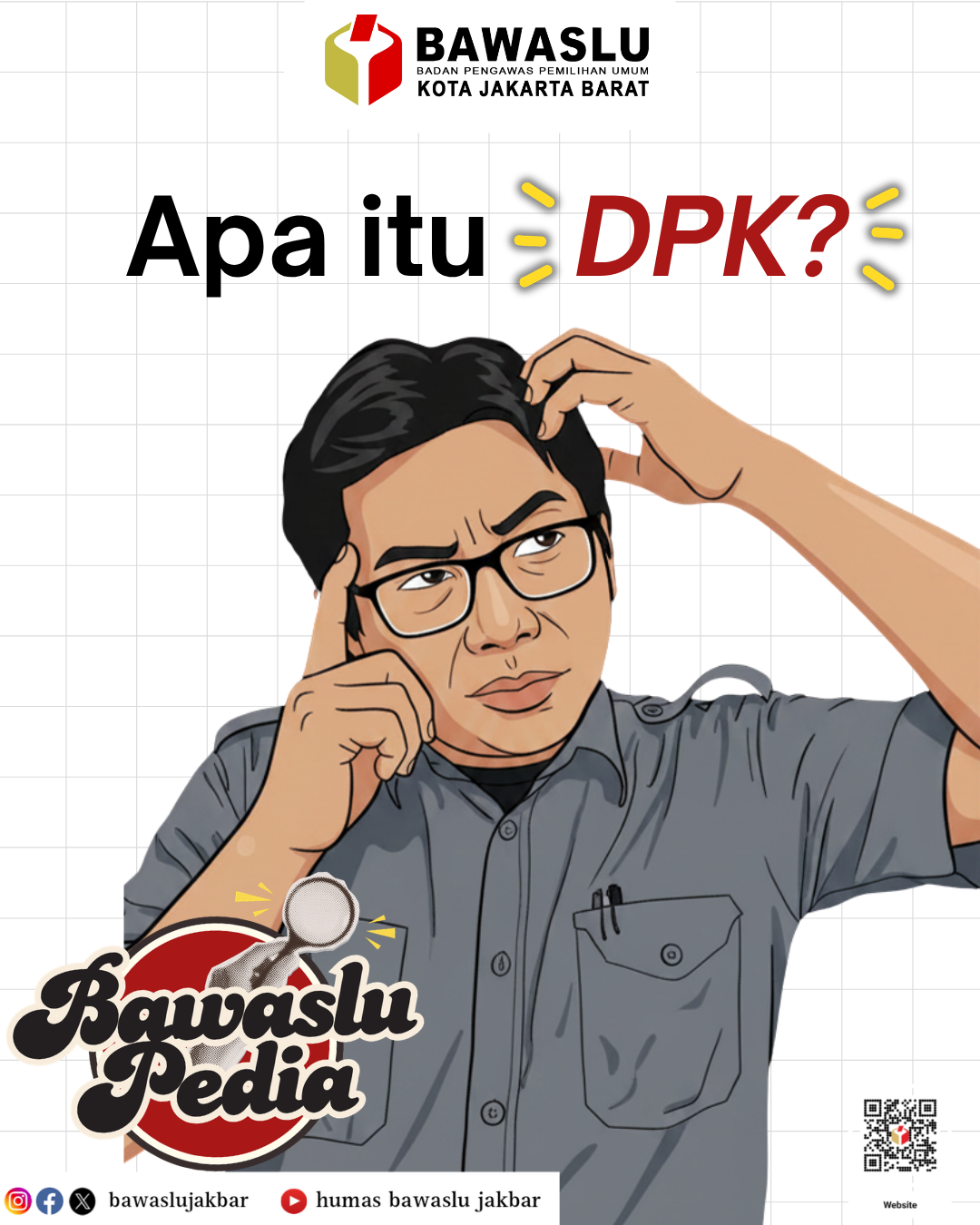Konten Grafis BawasluPedia oleh Humas Bawaslu Kota Jakarta Barat