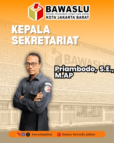 Kepala Sekretariat Bawaslu Jakbar