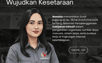 Konten Grafis Kebijakan Inklusif oleh Humas Bawaslu Kota Adm. Jakarta Barat