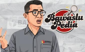 Konten Grafis BawasluPedia (25/05) oleh Humas Bawaslu Kota Jakarta Barat