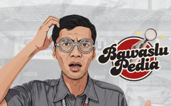 Konten Grafis Bawaslu Pedia Edisi #1 mengenai "Apa itu Pemilu?" (06/05)